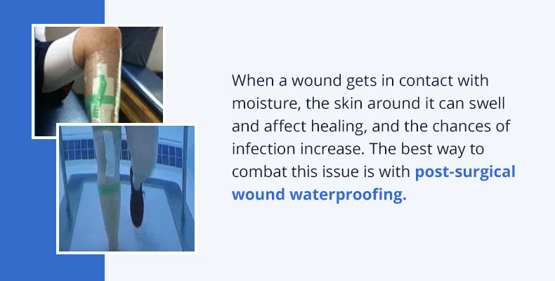 waterproofing  post surgical  wound