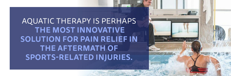 Graphic of female running in pool with quote Aquatic Therapy is perhaps the most innovative solution for pain relief in the aftermath of sports-related injuries