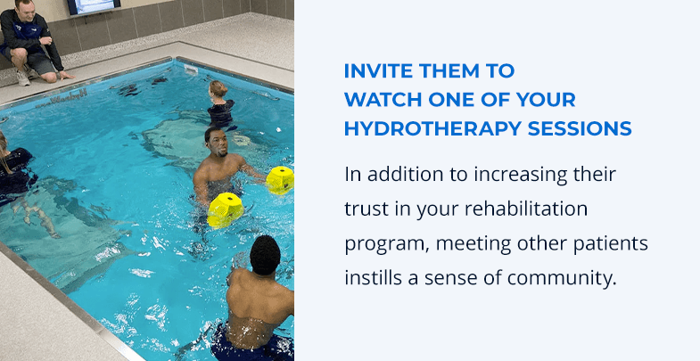 Inviting patients to watch a hydrotherapy session