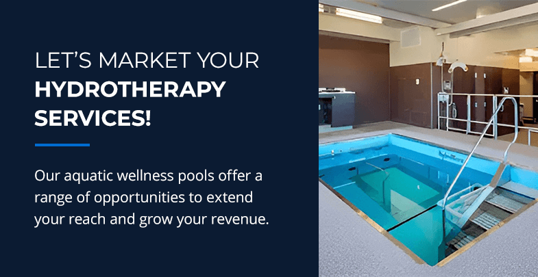 Market your hydrotherapy services