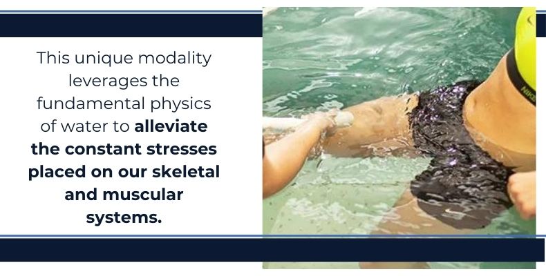 This unique modality leverages the fundamental physics of water to alleviate the constant stresses placed on our skeletal and muscular systems.