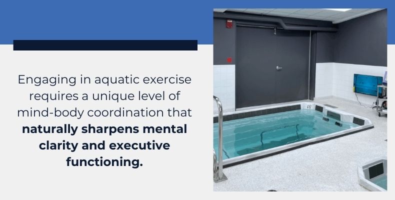 Engaging in aquatic exercise requires a unique level of mind-body coordination that naturally sharpens mental clarity and executive functioning.